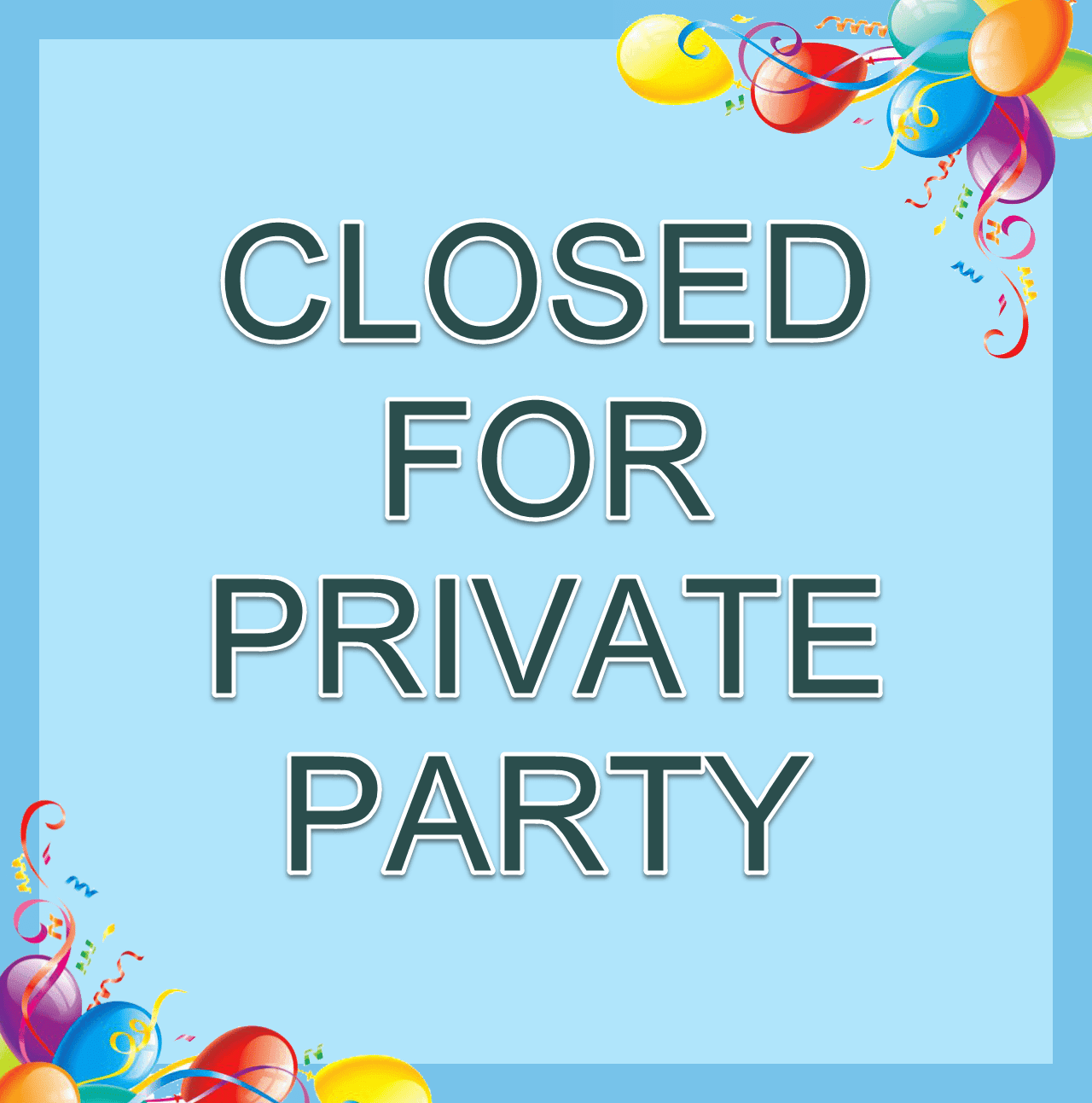 Closed For Private Party VinosPicasso 3