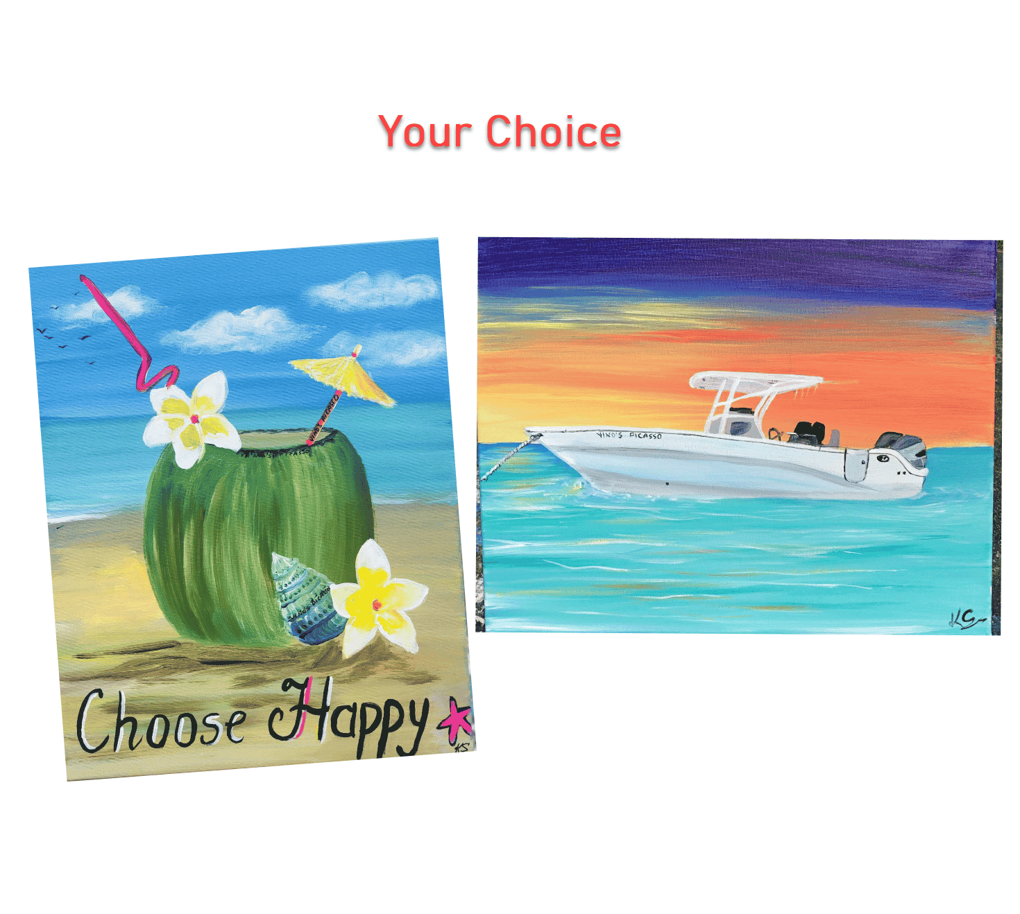 your choice 2 happy sailing