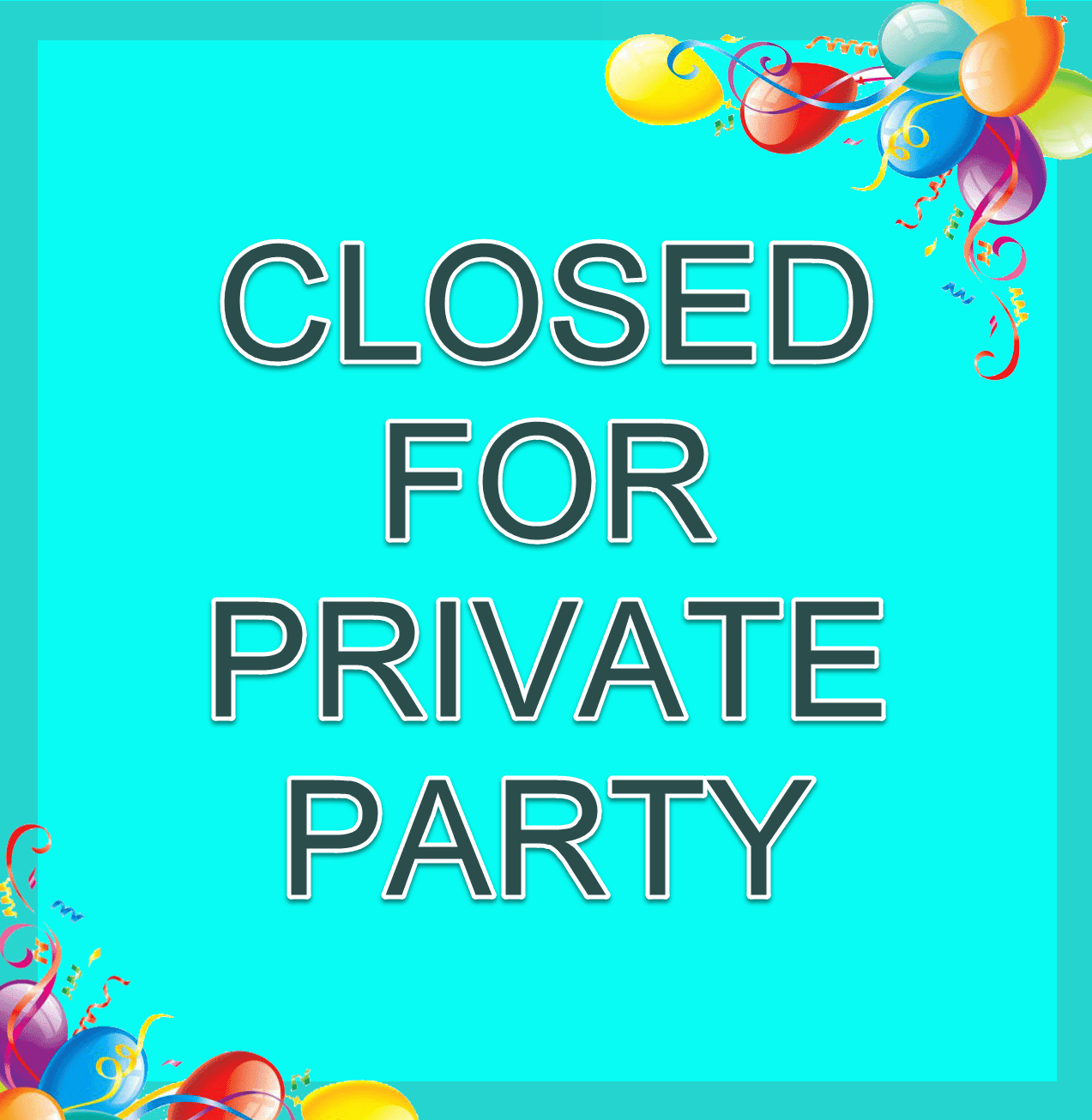 Closed For Private Party VinosPicasso 2
